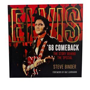 Elvis 68 Comeback The Story Behind the Special Hardcover Book Very Good